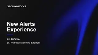 Introducing Taegis&trade; XDR New Alerts Experience