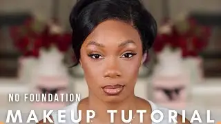 No Foundation Natural Glam Makeup Tutorial for WOC