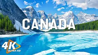 CANADA 4K UHD - Iconic landscapes and Sky High Views | 4K UHD Video