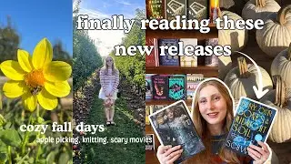 cozy fall reading vlog 🍎🌻🍁 new releases, horror, apple picking, knitting