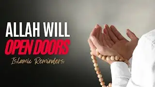🤲💖Allah Will Open Doors For You When You Say This -  Mufti Menk