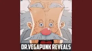Dr.Vegapunk Reveals The Truth