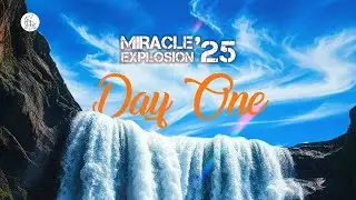 Miracle Explosion'25 Day 1 || Rev Oluwagbemiga Olowosoyo
