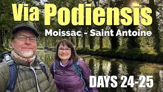 Via Podiensis - Days 24-25 (Moissac - Saint Antoine)