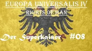 Der Superkaiser | Europa Universalis IV | Rights of Man | &Ouml;sterreich #08 Polens Untergang?!