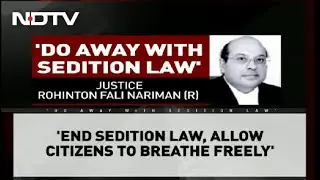 Supreme Court Should Scrap Sedition Law: Ex-Judge Rohinton Fali Nariman