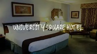 University Square Hotel Review - Fresno , United States of America