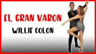 EL GRAN VARON | WILLIE COLON (VUELTAS DE SALSA)