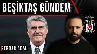 SERDAL ADALI BASIN TOPLANTISI | TRANSFER GÜNDEMİ
