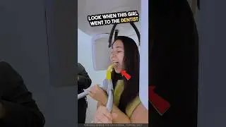 This Girl Confused Everyone at the Dentist