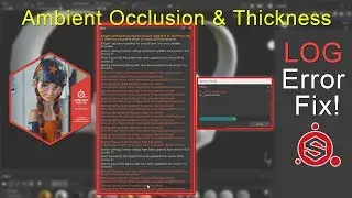Log Error, Ambient Occlusion & Thickness map Fix! | Substance Painter | Quick tips.