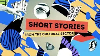Short Stories from The Cultural Sector - Studio in TM2023