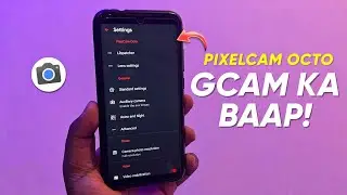 😱Gcam Ka Baap - PixelCam Octo for All Devices | DSLR Quality!!