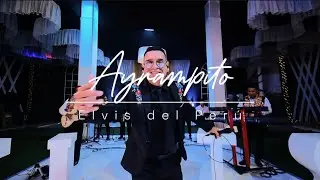 Ayrampito- Elvis del Perú (en vivo)