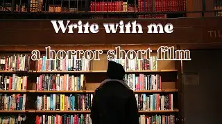 Write with me a period horror short film   [ FR SUB ]  | Rewriting process, Editing