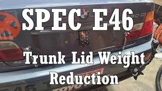 BMW Spec E46 - Truck Lid Weight Reduction and Rain Light Install