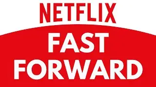 How To Fast Forward in Netflix | Skip Forward | Netflix Tutorial