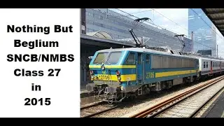 Nothing But NMBS/SNCB Class 27 (HLE  27) in 2015