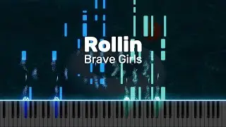Brave Girls [브레이브걸스] Rollin' [롤린] | Piano cover / 피아노 커버