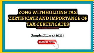 Zong withholding tax certificate _ Importance of tax certificates