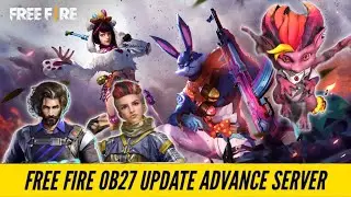 Free fire ob27 update date | Free fire upcoming ob27 character | ob27 update in free fire
