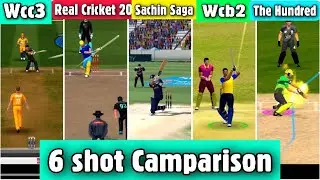 6 shot comparison | wcc3 vs Rc20 vs wcb2 vs Sachin saga vs The hundred