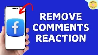 How To Remove Reaction From Facebook Comments