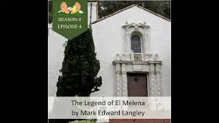 S4E4 The Legend of El Melena