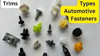 Types of Automotive Fasteners | Trims Fixation’s #kirandatal #car #trims Training 9657062890