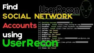 OSINT | Find Someone's Social Media Account Using USERRECON Tools