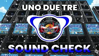 UNO DUE A TRES SOUND CHECK  | Sound AdiksMix