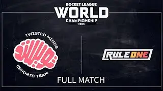 Twisted Minds vs Rule One | RLCS 22-23: World Championship | 11 August 2023