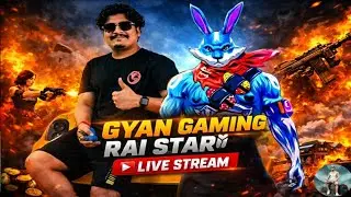 GYAN GAMING × RAI STAR 🔥 FREE FIRE LIVE STREAM | RANK PUSH | CUSTOM ROOM | GIVEAWAY 🎮 #freefire