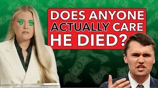 Does ANYONE Actually Care Charlie Kirk Died?