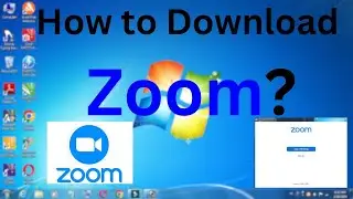 How to Download/Install Zoom App on Windows 7? Computer/Laptop