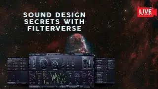 Master Sound Design in FILTERVERSE &ndash; Unreal Filter Tricks & Modulations (Live Session)