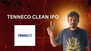 Tenneco IPO: Should You Apply? ICE vs EV &mdash; Full Breakdown