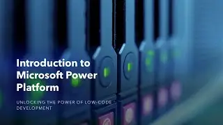 Microsoft Power Platform for Newbies: An Easy Introduction
