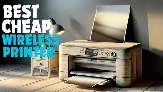 Top 5 Best Cheap Wireless Printers In 2024 | Must-watch Before You Buy