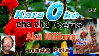 AKU MILIKMU. Rinto Harahap. cover karaoke nada Pria.
