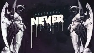 Massimino - Never (Prod. Dk ManzHarda)
