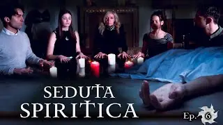 MORTA DURANTE LA SEDUTA SPIRITICA ** PANICO ** | Ep 6