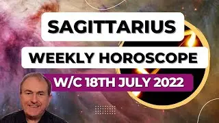 Sagittarius Horoscope Weekly Astrology from 18th July 2022