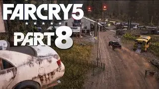 Far Cry 5 Gameplay Walkthrough Part 8 [Mission 8: DEATH WISH] - W/Commentary