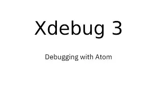 Xdebug 3: Отладка с помощью Atom