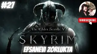 #27 The Elder Scrolls V: Skyrim (AE) - Efsanevi Zorlukta  - [T&uuml;rk&ccedil;e] [Battle Mage] Oynanış Gameplay
