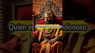 qui&eacute;n era Nabucodonosor