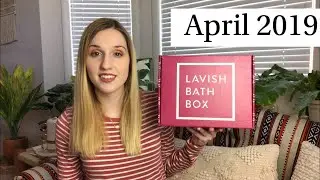 Lavish Bath Box | April 2019 | Fruity Fresh