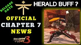 Shadow Fight 3》official chapter 7 News + HERALD BUFF 😱