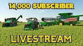 🔴CELEBRATING 14,000 SUBSCRIBERS & 3 YEAR CHANNEL BIRTHDAY!!🔴- Farming Simulator 25